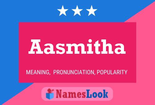 Постер имени Aasmitha