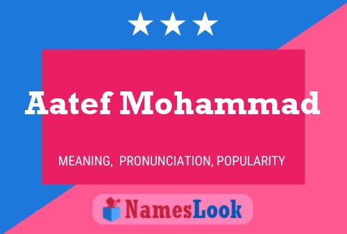 Постер имени Aatef Mohammad