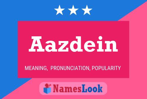 Постер имени Aazdein