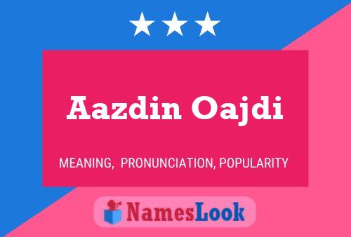 Постер имени Aazdin Oajdi