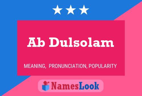 Постер имени Ab Dulsolam