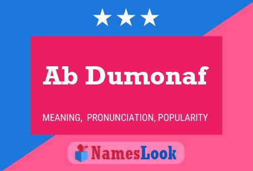 Постер имени Ab Dumonaf