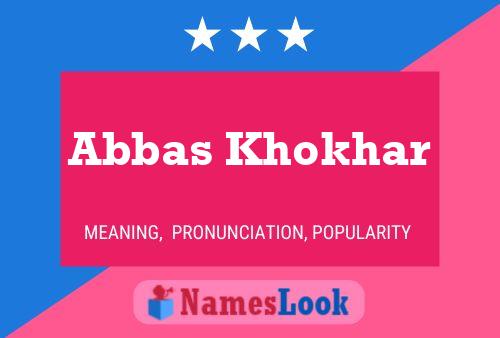 Постер имени Abbas Khokhar