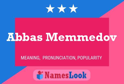 Постер имени Abbas Memmedov