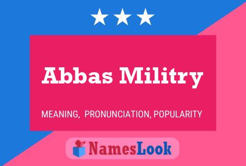 Постер имени Abbas Militry