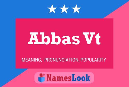 Постер имени Abbas Vt