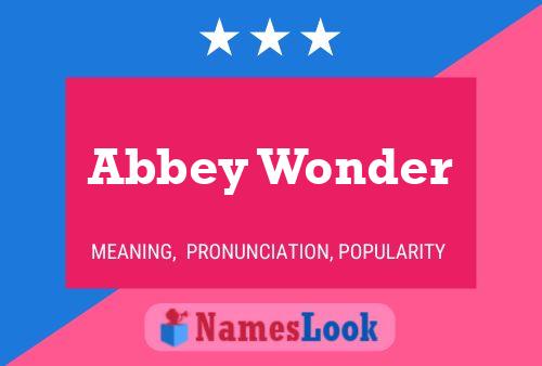 Постер имени Abbey Wonder