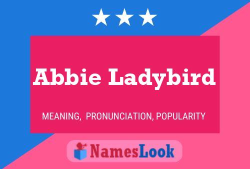 Постер имени Abbie Ladybird