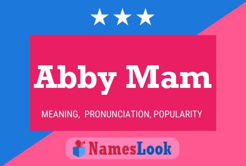 Постер имени Abby Mam