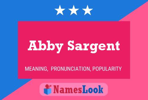 Постер имени Abby Sargent