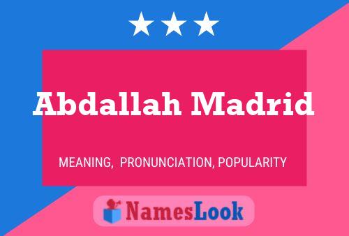 Постер имени Abdallah Madrid