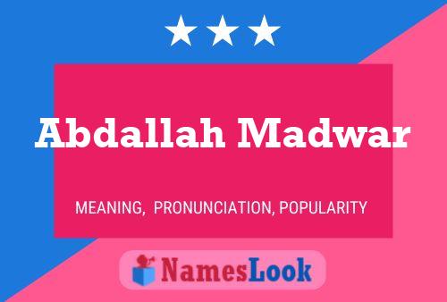 Постер имени Abdallah Madwar