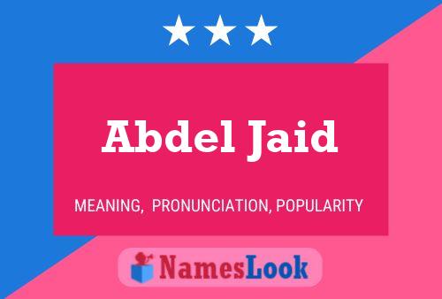 Постер имени Abdel Jaid