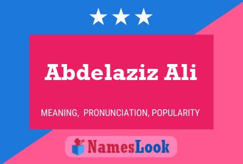 Постер имени Abdelaziz Ali