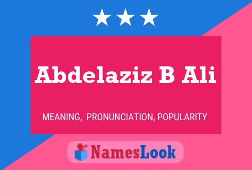 Постер имени Abdelaziz B Ali