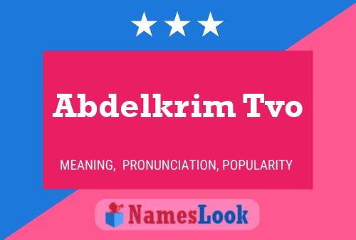 Постер имени Abdelkrim Tvo