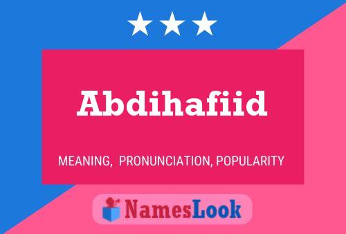 Постер имени Abdihafiid