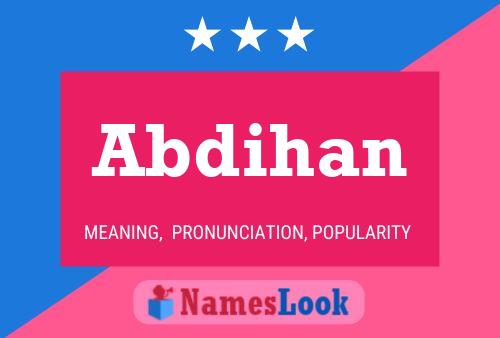 Постер имени Abdihan