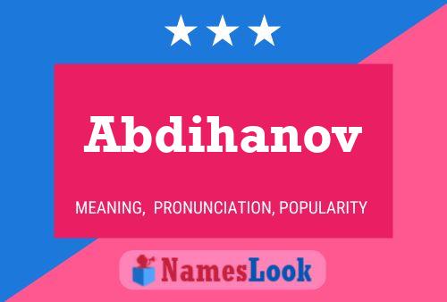 Постер имени Abdihanov