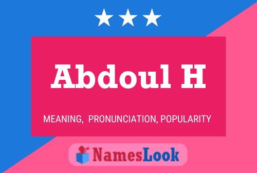 Постер имени Abdoul H