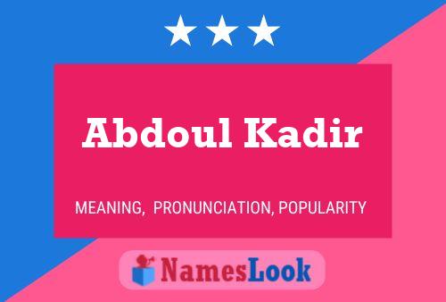 Постер имени Abdoul Kadir