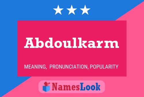 Постер имени Abdoulkarm