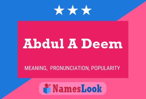 Постер имени Abdul A Deem