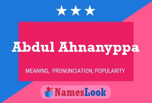 Постер имени Abdul Ahnanyppa