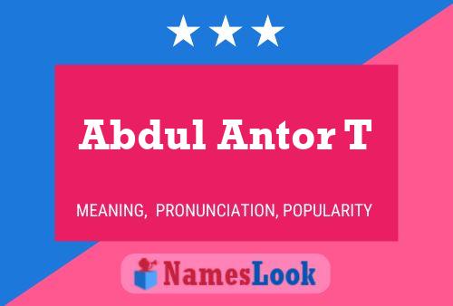 Постер имени Abdul Antor T