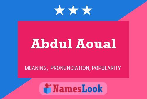 Постер имени Abdul Aoual