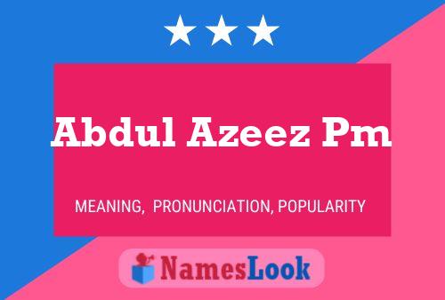 Постер имени Abdul Azeez Pm