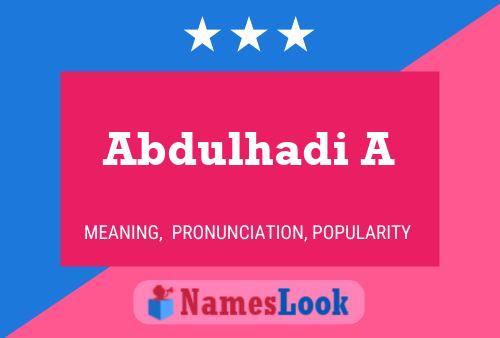 Постер имени Abdulhadi A