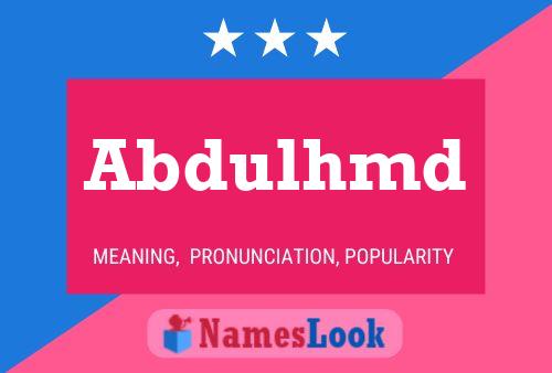 Постер имени Abdulhmd