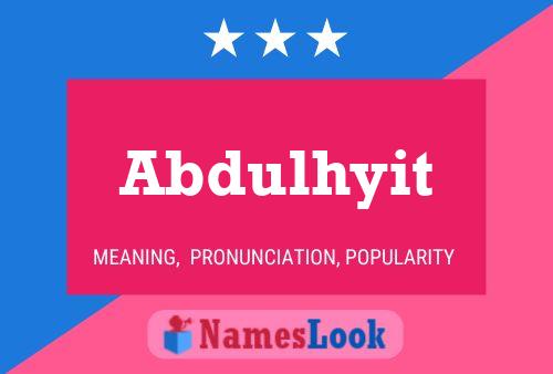 Постер имени Abdulhyit