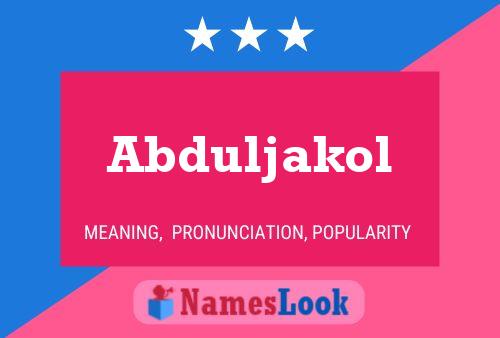 Постер имени Abduljakol