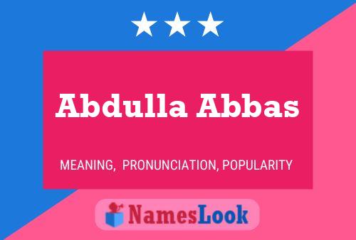 Постер имени Abdulla Abbas