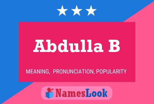 Постер имени Abdulla B