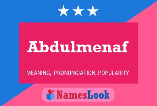 Постер имени Abdulmenaf