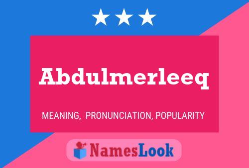 Постер имени Abdulmerleeq