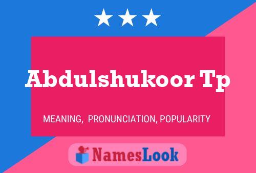 Постер имени Abdulshukoor Tp