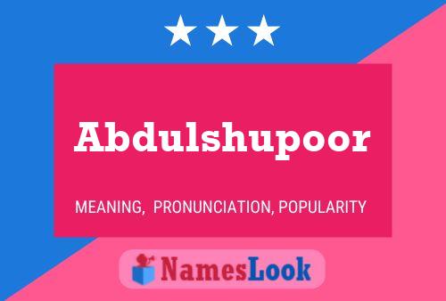 Постер имени Abdulshupoor