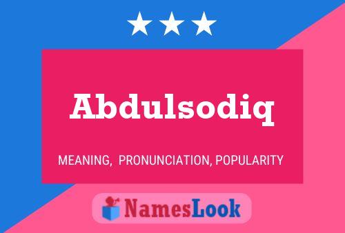 Постер имени Abdulsodiq