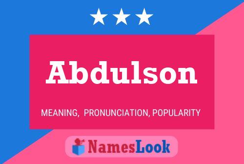 Постер имени Abdulson