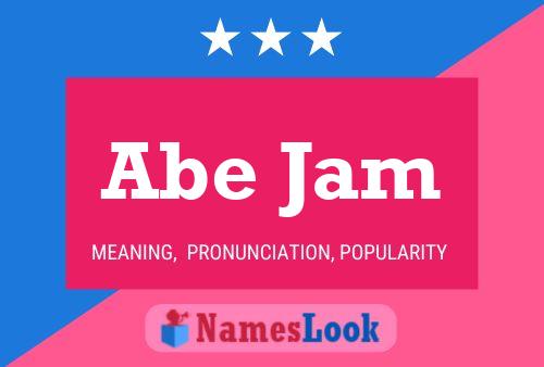 Постер имени Abe Jam