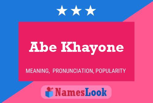 Постер имени Abe Khayone