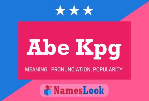 Постер имени Abe Kpg