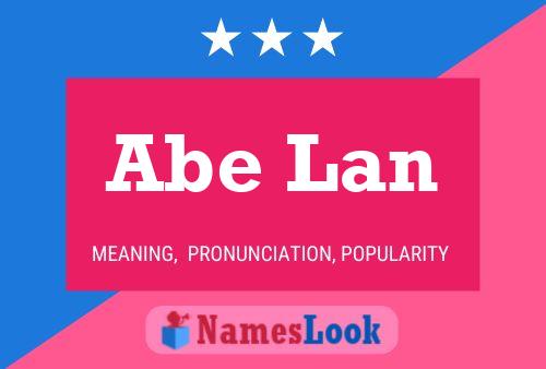 Постер имени Abe Lan