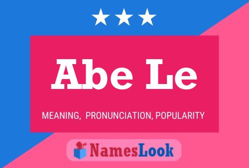 Постер имени Abe Le