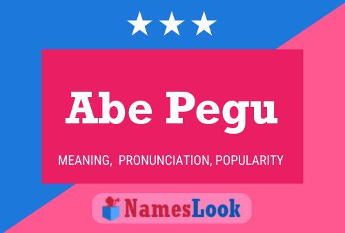 Постер имени Abe Pegu