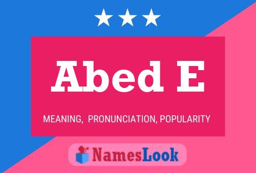 Постер имени Abed E